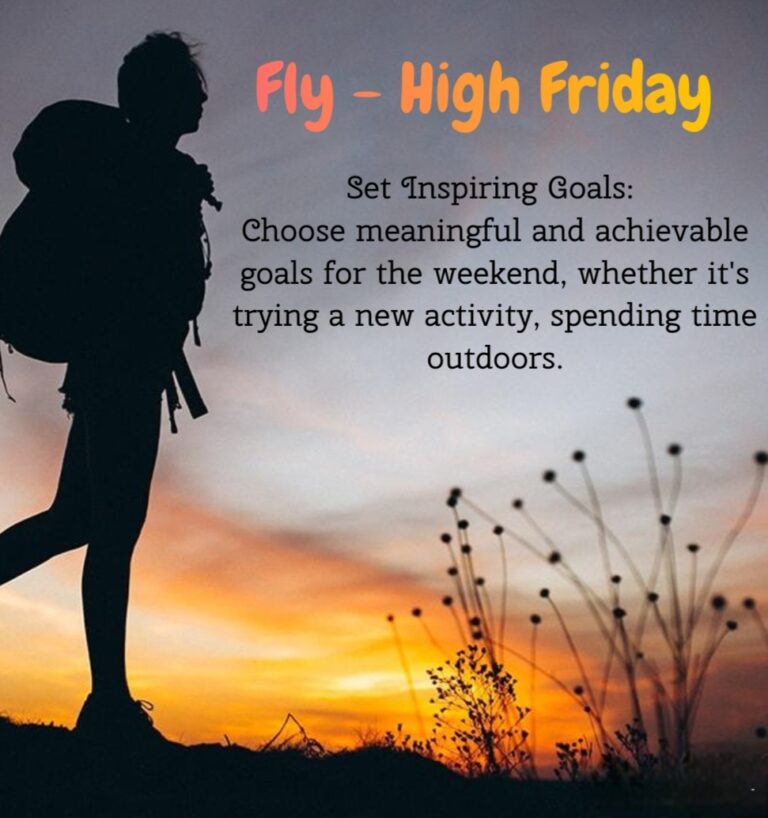 Fly High Friday – Embrace the Weekend with Positivity!