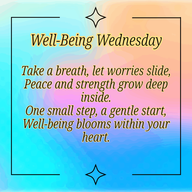 Well-Being Wednesday: A Midweek Moment for You